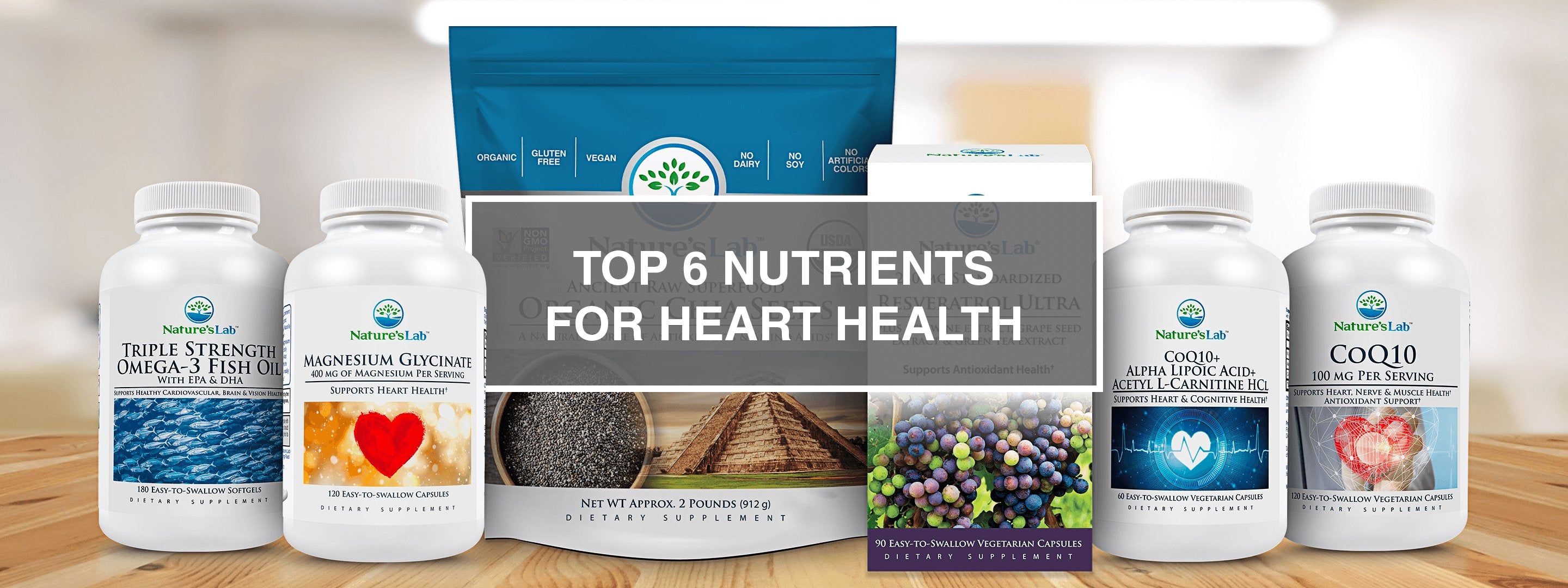 Top Nutrients for Heart Health Nature's Lab Top Nutrients for Heart Health Nature's Lab
