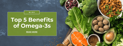 Top 5 Benefits of Omega-3 Fatty Acids