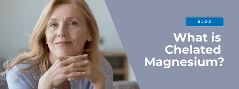 What is Chelated Magnesium?