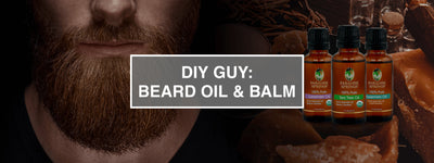 DIY Guy: Beard Oil & Beard Balm